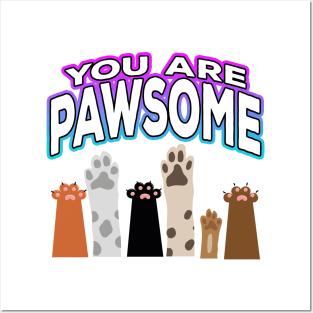 You Are Pawsome Posters and Art